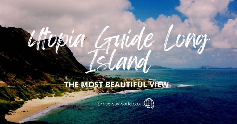 Utopia Guide Long Island